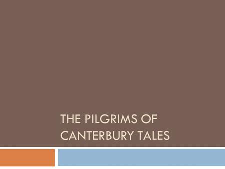 The Pilgrims of Canterbury Tales