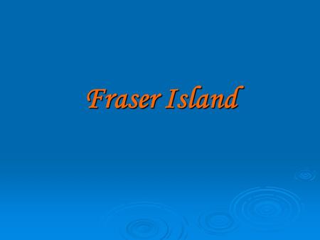 Fraser Island. Fraser Islands  the largest sand island in the world  breathtaking beauty and natural attractions holiday accommodation and tours. 