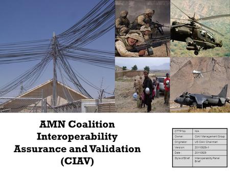 AMN Coalition Interoperability Assurance and Validation (CIAV)