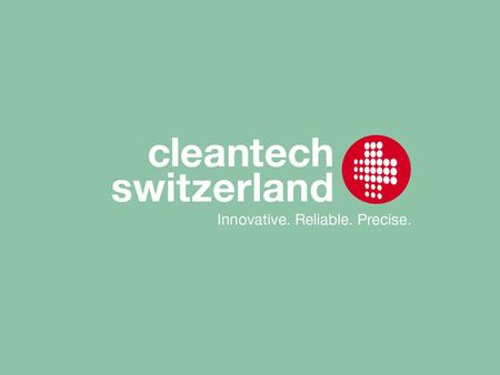 2 © Cleantech Switzerland Agenda.  Background Cleantech Switzerland  Activities and Interests of Swiss Cleantech companies  Swiss Cleantech companies.