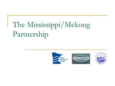 The Mississippi/Mekong Partnership. The Mekong River looking toward Laos.