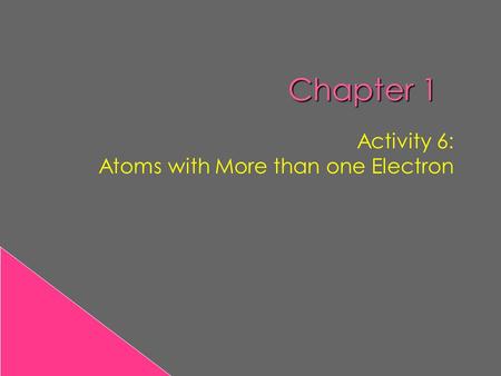  There are general trends in the properties of atoms and their ions with increasing atomic number.  These trends can be explained using the periodic.
