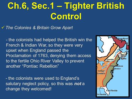 Ch.6, Sec.1 – Tighter British Control