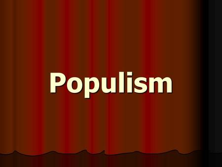Populism. Declining Profits Thanks to new technologies, farmers had opened up the Great Plains and were producing a much greater supply of grains Thanks.