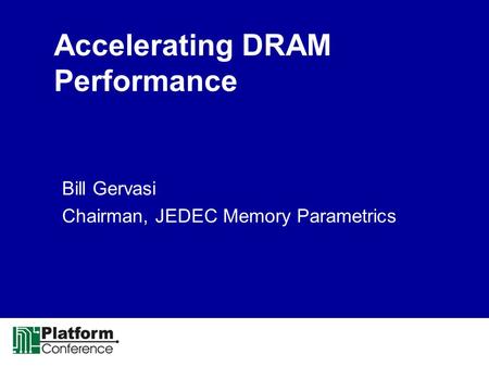Accelerating DRAM Performance