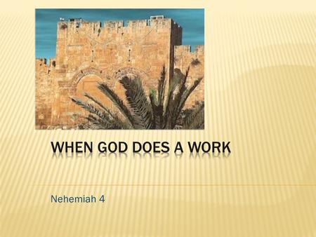 Nehemiah 4. Intro:  Israel captive 70 years  530 B.C. Cyrus King of Persia freed them  50,000 to Jerusalem to rebuild the temple; became discouraged.