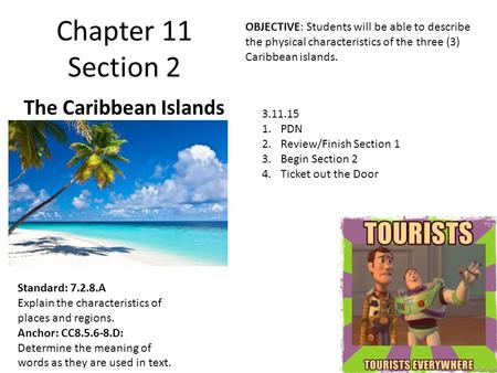 Chapter 11 Section 2 The Caribbean Islands