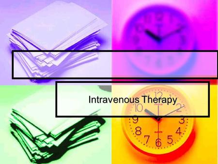 Intravenous Therapy.