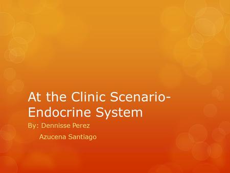 At the Clinic Scenario-Endocrine System