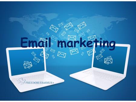 Email marketing. o is directly marketing a commercial message to a group of people using email. o every email sent to a potential or current customer.