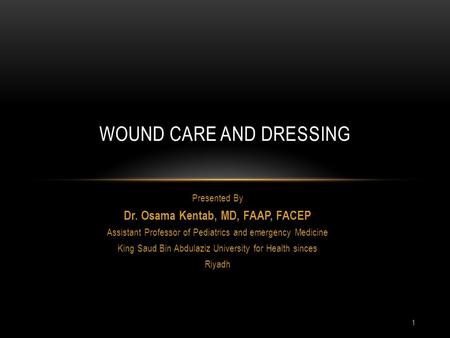 Wound Care and Dressing