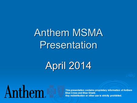 Anthem MSMA Presentation