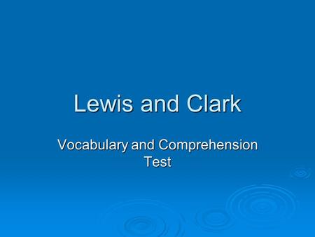 Vocabulary and Comprehension Test