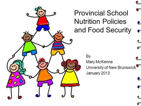 Provincial School Nutrition Policies and Food Security