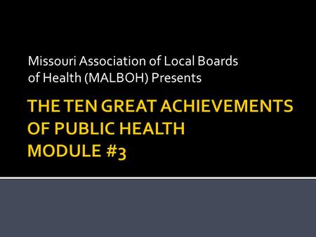 Missouri Association of Local Boards of Health (MALBOH) Presents.