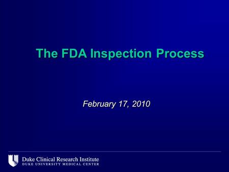 The FDA Inspection Process