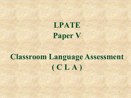 Classroom Language Assessment