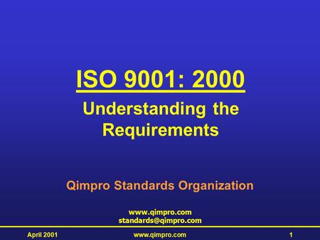 Understanding the Requirements Qimpro Standards Organization