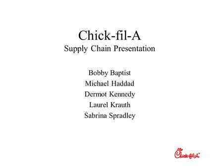 Chick-fil-A Supply Chain Presentation