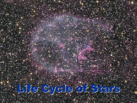 Life Cycle of Stars. Omega / Swan Nebula (M17) Stars are born from great clouds of gas and dust called Stars are born from great clouds of gas and dust.