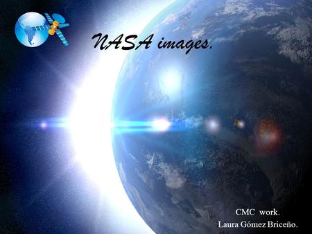 NASA images. CMC work. Laura Gómez Briceño.. Index. 2012 October 9. 2012 October 6. 2012 October 8. 2012 October 12.