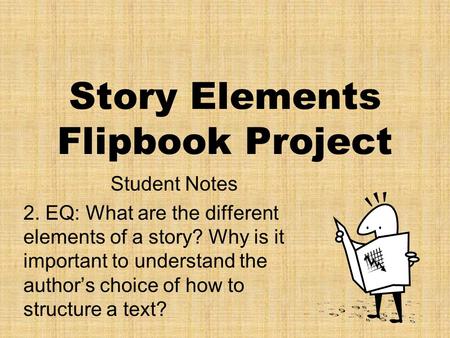 Story Elements Flipbook Project