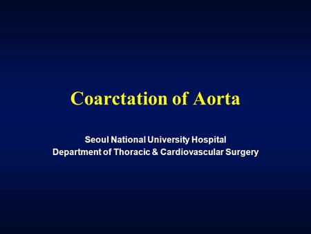 Coarctation of Aorta Seoul National University Hospital
