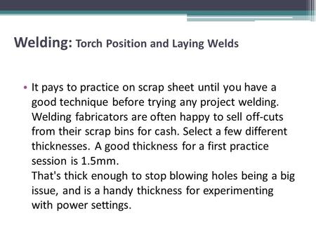 Welding: Torch Position and Laying Welds