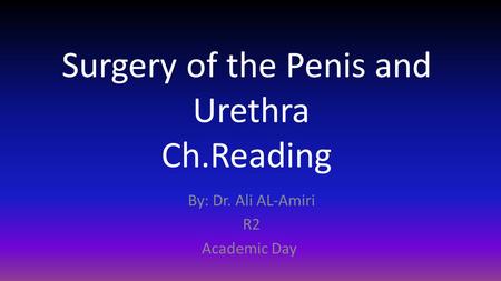 Surgery of the Penis and Urethra Ch.Reading