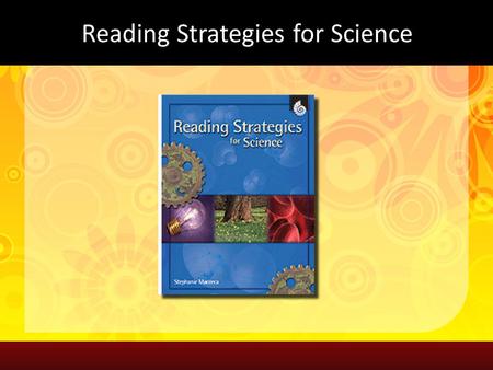 Reading Strategies for Science. There’s No Substitute for the Real Thing! This exercise illustrates the importance of first hand experience in building.
