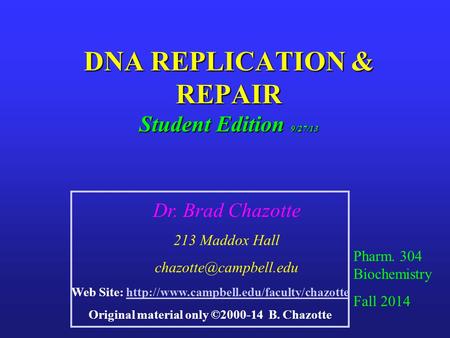 DNA REPLICATION & REPAIR Student Edition 9/27/13