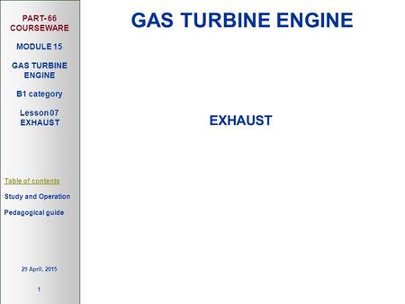 GAS TURBINE ENGINE EXHAUST 13 April, 2017.