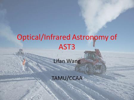 Optical/Infrared Astronomy of AST3