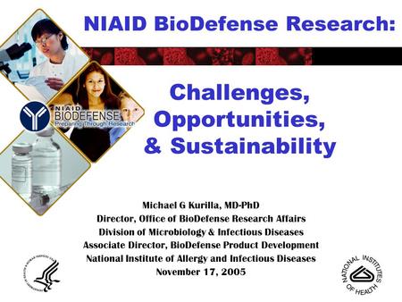 NIAID BioDefense Research: Challenges, Opportunities, & Sustainability