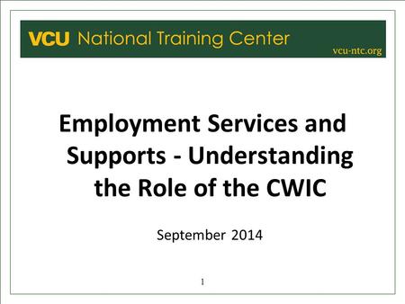 Employment Services and Supports - Understanding the Role of the CWIC