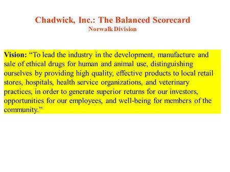 Chadwick, Inc.: The Balanced Scorecard