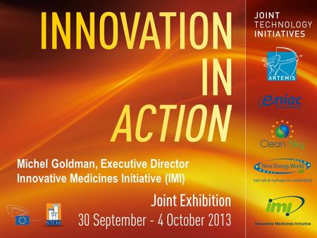 Michel Goldman, Executive Director Innovative Medicines Initiative (IMI)