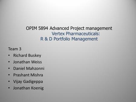OPIM 5894 Advanced Project management