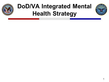 DoD/VA Integrated Mental Health Strategy