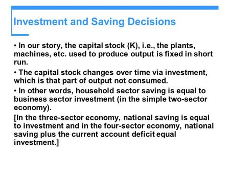 Investment and Saving Decisions