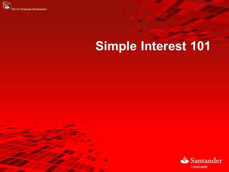 Simple Interest 101.