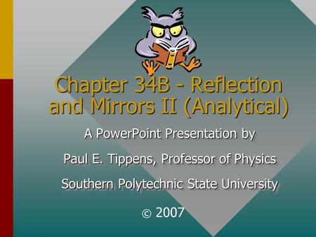 Chapter 34B - Reflection and Mirrors II (Analytical)