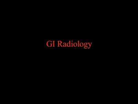 GI Radiology.
