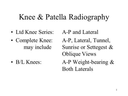 Knee & Patella Radiography