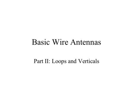 Part II: Loops and Verticals