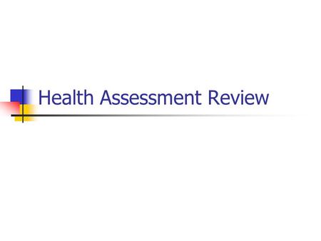 Health Assessment Review