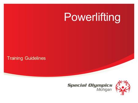 Michigan Powerlifting Training Guidelines. Events Offered Squat Bench Deadlift Combination (Bench & dead lift) Combination (Squat, Bench & Dead lift)