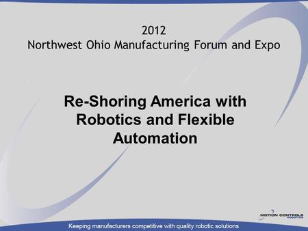 2012 Northwest Ohio Manufacturing Forum and Expo