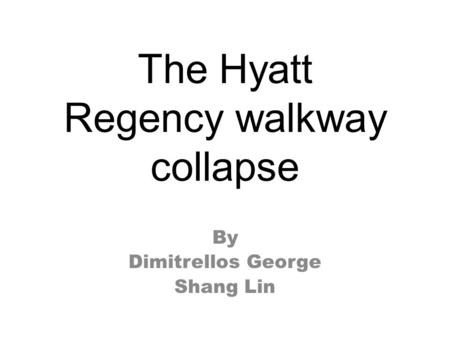 The Hyatt Regency walkway collapse