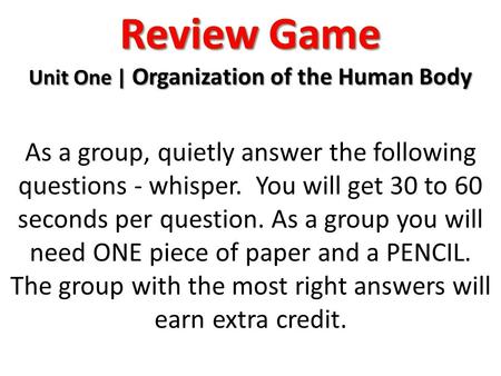 Review Game Unit One | Organization of the Human Body